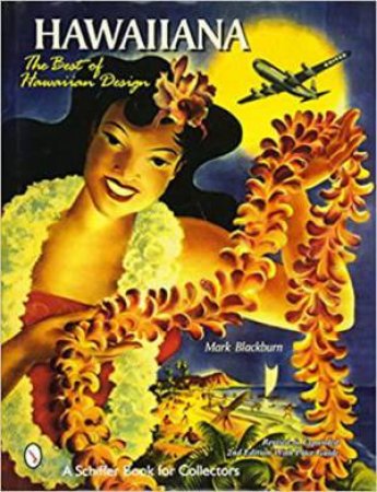 Hawaiiana: The Best of Hawaiian Design by BLACKBURN MARK