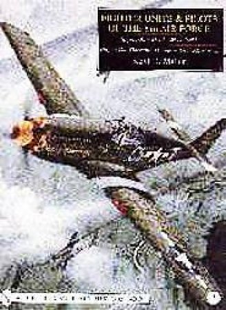 Vol 1 Day-to-Day erations - Fighter Group Histories by MILLER KENT D.