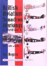 British Aviation Squadron Markings of World War I RFC  RAF  RNAS