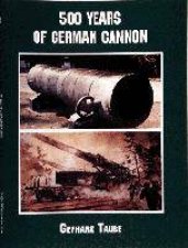 500 Years of German Cannon