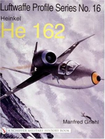 Heinkel He 162 by GRIEHL MANFRED