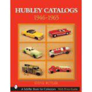 Hubley Catalogs: 1946-1965 by BUTLER STEVE