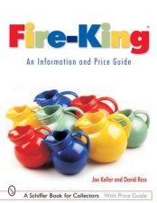 FireKing An Information and Price Guide