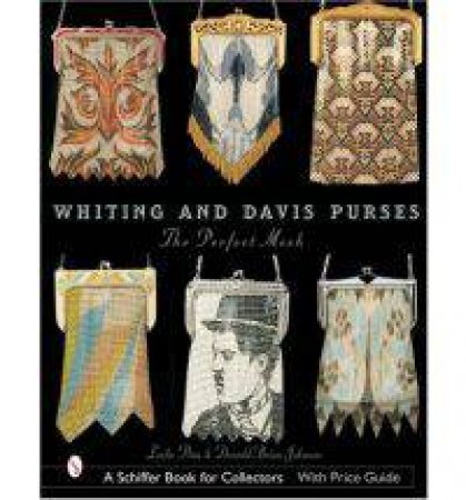 Whiting and Davis Purses: The Perfect Mesh by PINA LESLIE
