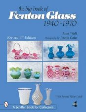Big Book of Fenton Glass 19401970
