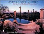 Master Built Pools and Pati An Inspiring Portfolio of Design Ideas