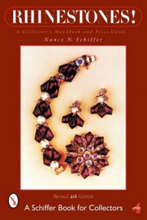 Rhinestones!: A Collectors Handbook and Price Guide by SCHIFFER NANCY N.