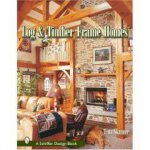 Log and Timber Frame Homes