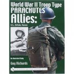 World War II Tro Type Parachutes Allies US Britain Russia An Illustrated Study