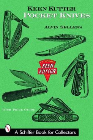 Keen Kutter Pocket Knives by SELLENS ALVIN