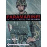 Paramarine Uniforms and Equipment of Marine Corps Parachute Units in World War II