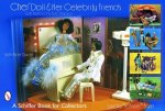Cher Doll and Her Celebrity Friends With Fashions by Bob Mackie