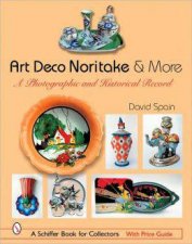 Art Deco Noritake and More A Photographic and Historical Record