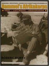 Personal Groupings Award Documents and Ephemera of Rommels Afrikakorps Army  Luftwaffe  Kriegsmarine