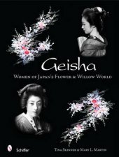Geisha Women of Japans Flower and Willow World
