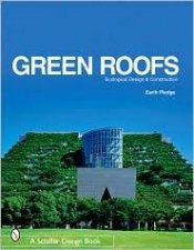 Green Roofs Ecological Design and Construction