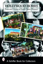 Hollywood Homes Ptcard Views of Early Stars Estates