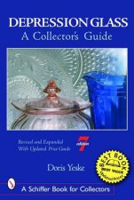 Depression Glass A Collectors Guide