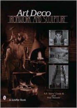 Art Deco Ironwork and Sculpture by COOK III \