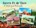 Santa Fe and Ta A History in Ptcards