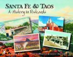 Santa Fe and Ta A History in Ptcards