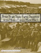 British SingleSeater Fighter Squadrons in World War I