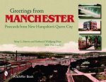 Greetings from Manchester Ptcards from New Hampshires Queen City