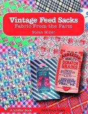 Vintage Feed Sacks Fabric From the Farm