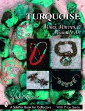 Turquoise Minerals Mines Minerals and Wearable Art