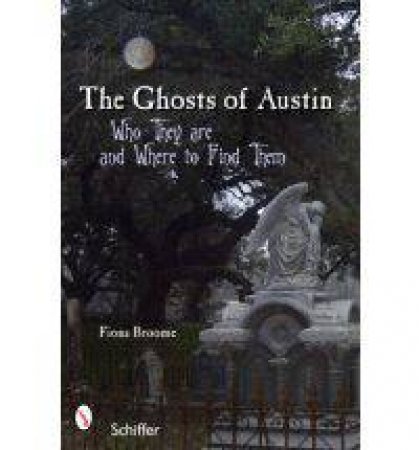 Ghts of Austin, Texas: Who the Ghts Are and Where to Find Them