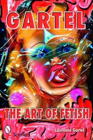 Gartel: Art of Fetish