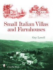 Small Italian Villas and Farmhouses