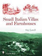 Small Italian Villas and Farmhouses