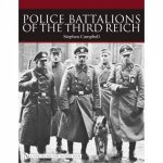 Police Battalions of the Third Reich