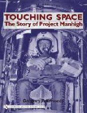 Touching Space The Story of Project Manhigh