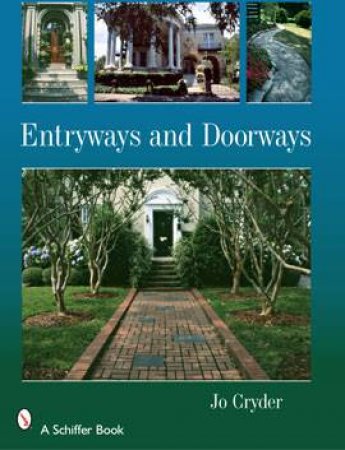 Entryways and Doorways by CRYDER JO