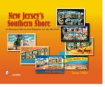 New Jerseys Southern Shore An Illustrated History from Brigantine to Cape May Point