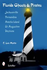 Florida Ghts and Pirates Jacksonville Fernandina Amelia Island St Augustine Daytona