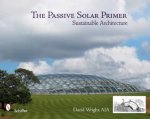 Passive Solar Primer Sustainable Architecture