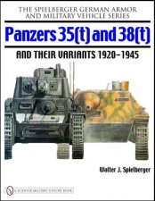 Panzers 35t and 38t and their Variants 19201945