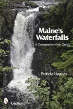 Maines Waterfalls A Comprehensive Guide