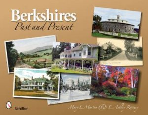 Berkshires: Past and Present by MARTIN MARY L.