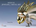 Mexican Jewelry and Metal Art