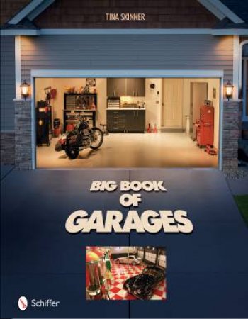 Big Book of Garages by SKINNER TINA