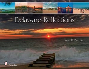 Delaware Reflections by BUTCHER SCOTT D.