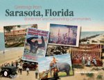 Greetings from Sarasota  Florida Bradenton and Surrounding Communities