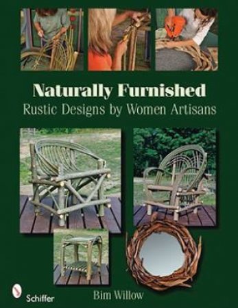 Naturally Furnished by Bim Willow