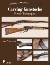 Carving Gunstocks Power Techniques