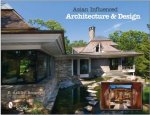 Asian Influenced Architecture and Design