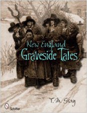 New England Graveside Tales